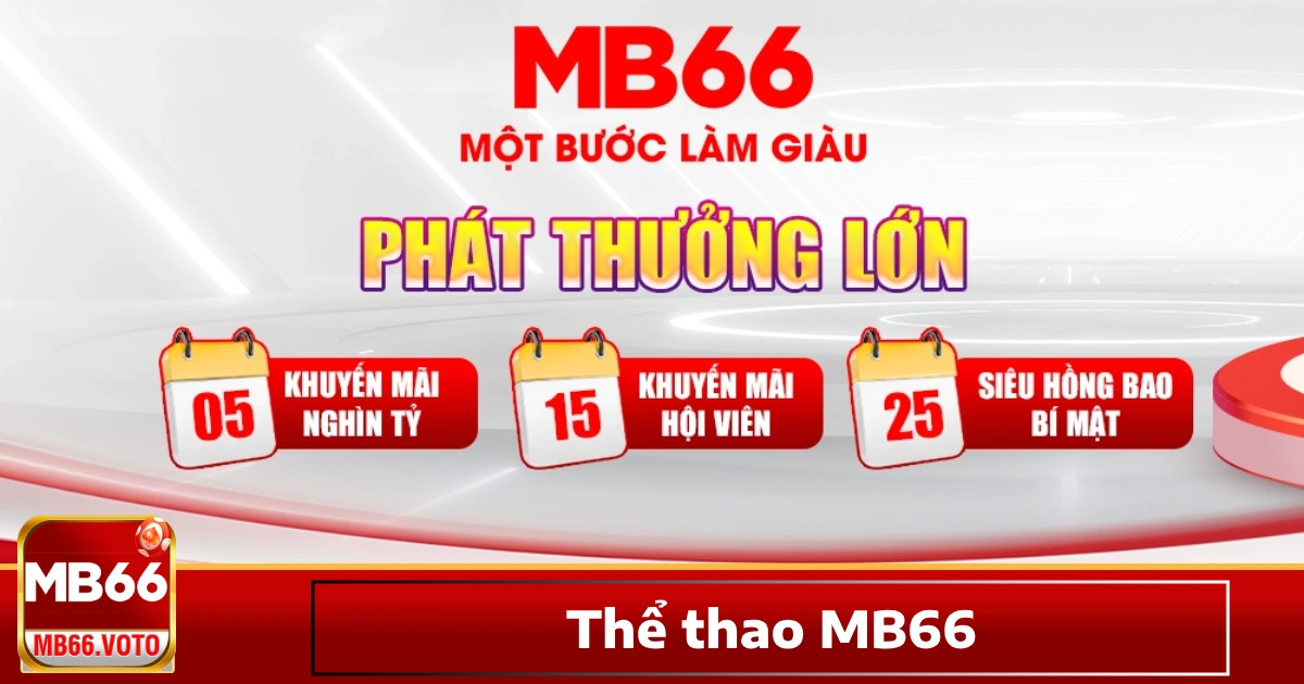 Ưu đãi hấp dẫn dành cho thành viên Thể thao MB66